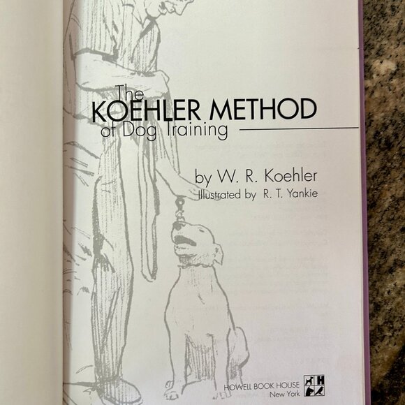 Koehler Method of Dog Training by Koehler, William Hardcover Excellent Condition - Picture 8 of 13